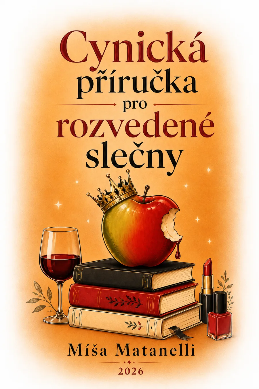 Cynická příručka pro rozvedené slečny